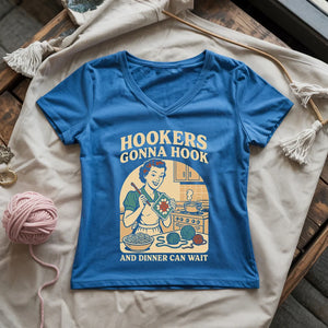 Hookers Gonna Hook Lady V-neck