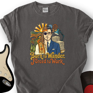 Born to Wander T-Shirt