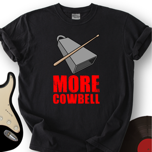 Cowbell T-Shirt