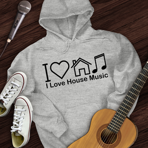 I Love House Music Hoodie
