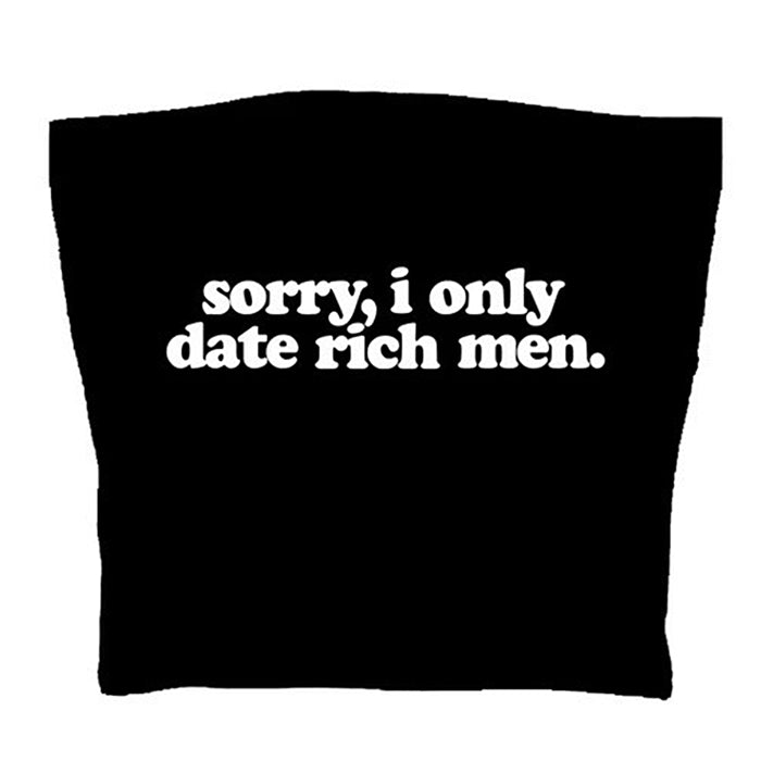 I Date Only Rich Men Y2K Tube Top