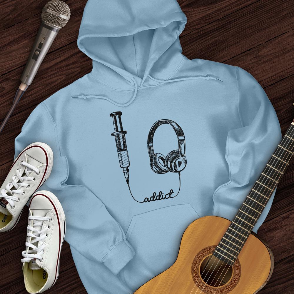 I am Addicted Hoodie